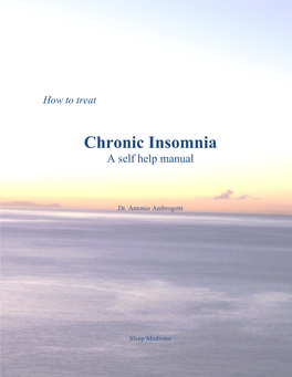 Chronic Insomnia a Self Help Manual