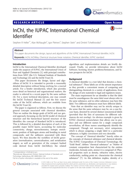 Inchi, the IUPAC International Chemical Identifier Stephen R Heller1*, Alan Mcnaught2, Igor Pletnev3, Stephen Stein1 and Dmitrii Tchekhovskoi1