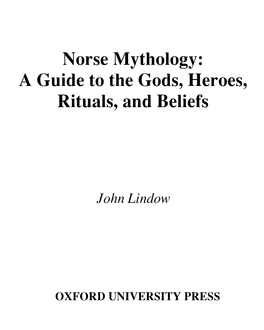 Norse Mythology: a Guide to the Gods, Heroes, Rituals, and Beliefs