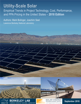 Utility-Scale Solar: Empirical Trends in Project Technology, Cost
