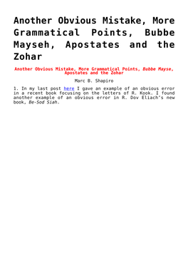 Another Obvious Mistake, More Grammatical Points, Bubbe Mayseh, Apostates and the Zohar