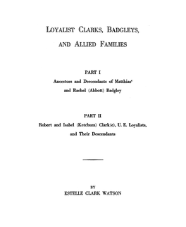 LOYALIST CLARKS, BADGLEYS, and Allled F Amfiles