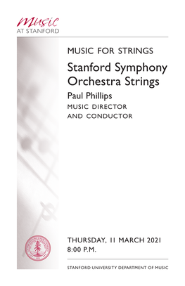 Stanford Symphony Orchestra Strings Paul Phillips Music Director and Conductor