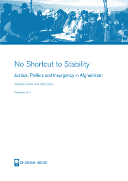 Justice, Politics and Insurgency in Afghanistan