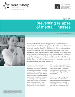 Preventing Relapse of Mental Illnesses