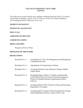 CITY of WATERTOWN, NEW YORK AGENDA This Shall Serve As Notice That the Next Regularly Scheduled Meeting of the City Council Will