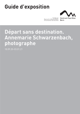 Départ Sans Destination. Annemarie Schwarzenbach, Photographe 18.09.20–03.01.21