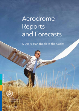 Aerodrome Reports and Forecasts