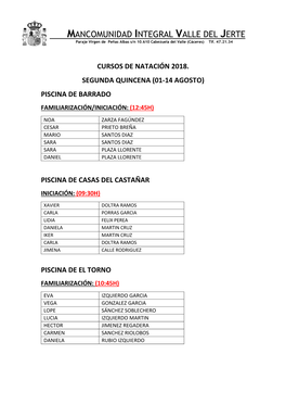 MANCOMUNIDAD INTEGRAL VALLE DEL JERTE Paraje Virgen De Peñas Albas S/N 10.610 Cabezuela Del Valle (Cáceres) Tlf