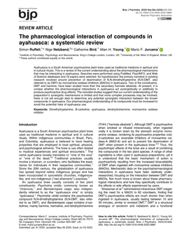 The Pharmacological Interaction of Compounds in Ayahuasca: a Systematic Review Simon Ruffell,1* Nige Netzband,2* Catherine Bird,1 Allan H