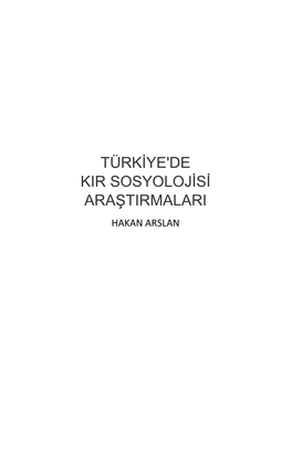 Türkiye'de Kir Sosyolojisi Araştirmalari Hakan Arslan