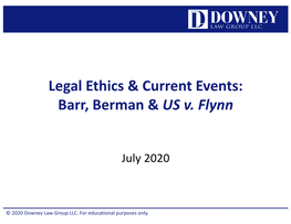Legal Ethics & Current Events