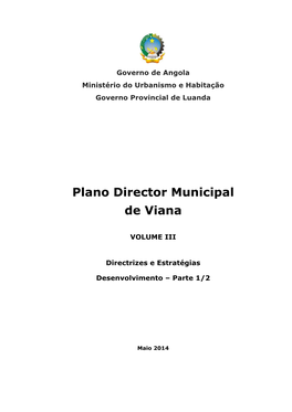 Plano Director Municipal De Viana, Este Relatório É Parte Integrante Do Volume III