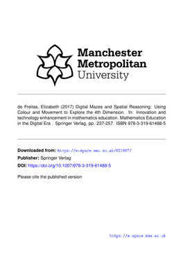 De Freitas, Elizabeth (2017) Digital Mazes and Spatial Reasoning: Using Colour and Movement to Explore the 4Th Dimension