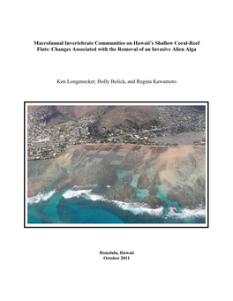 Macrofaunal Invertebrate Communities on Hawaii’S Shallow Coral-Reef Flats: Changes Associated with the Removal of an Invasive Alien Alga