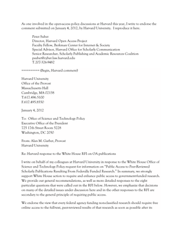 As One Involved in the Open-Access Policy Discussions at Harvard This Year, I Write to Endorse the Comment Submitted on January 4, 2012, by Harvard University