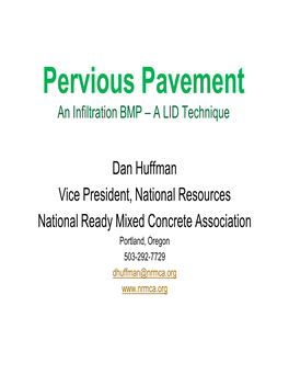 Pervious Pavement an Infiltration BMP – a LID Technique