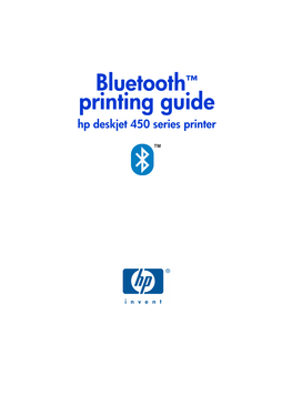 Bluetooth™ Printing Guide Hp Deskjet 450 Series Printer