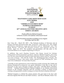 Television Game Show Host Icon Alex Trebek and “America’S Favorite Mom” Florence Henderson to Host 42Nd Annual Daytime Creative Arts Emmy® Awards