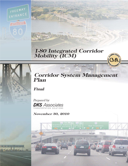 I-80 Integrated Corridor Mobility (ICM) Corridor System Management Plan