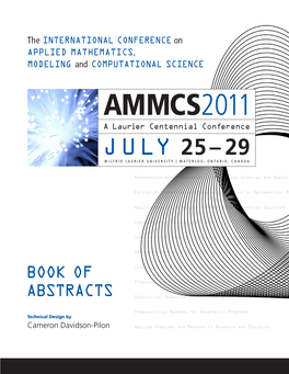 AMMCS2011 a Laurier Centennial Conference JULY 25 – 29 WILFRID LAURIER UNIVERSITY | WATERLOO, ONTARIO, CANADA