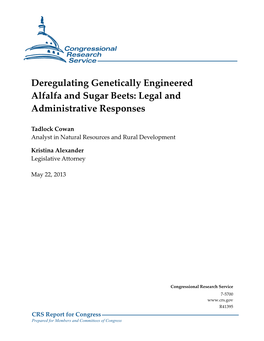 Deregulating Genetically Engineered Alfalfa and Sugar Beets: Legal and Administrative Responses