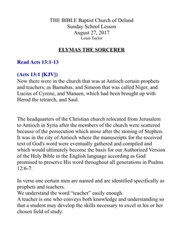 THE BIBLE Baptist Church of Deland Sunday School Lesson August 27, 2017 ELYMAS the SORCERER Read Acts 13:1-13 (Acts 13:1 [KJV])