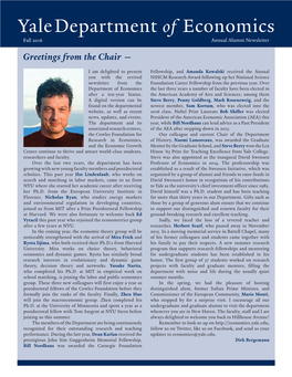 Yale Department of Economics Fall 2016 Annual Alumni Newsletter Greetings from the Chair —