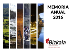 Memoria Anual 2016 A.- Presentación ………………………………………………………………………………