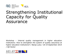 Strengthening Institutional Capacity for Quality Assurance