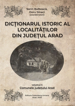 Dicționarul Istoric Al Localităților Din Județul Arad