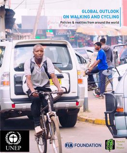 Global Outlook on Walking and Cycling Policies & Realities from Around the World