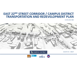 East 22Nd Street Corridor / Campus District Transportation and Redevelopment Plan Cleveland, Ohio