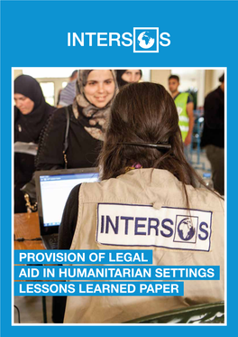 PROVISION of LEGAL AID in HUMANITARIAN SETTINGS LESSONS LEARNED PAPER Table of Contents