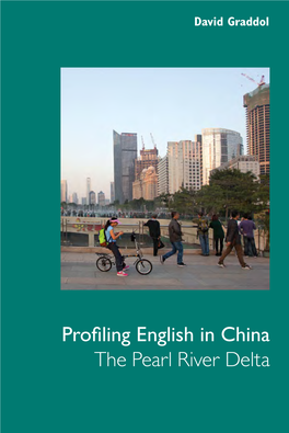 Profiling English in China the Pearl River Delta