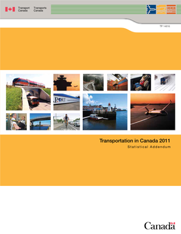 Transportation in Canada 2011 Statistical Addendum