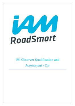 IMI Observer Qualification and Assessment - Car