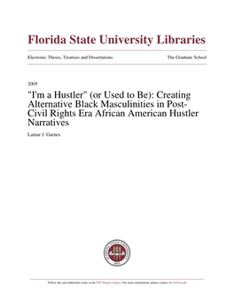 (Or Used to Be): Creating Alternative Black Masculinities in Post-Civil Rights Era African American Hustler Narratives