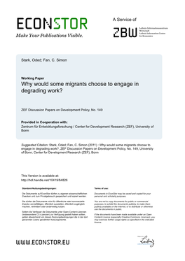 Why Would Some Migrants Choose to Engage in Degrading Work?