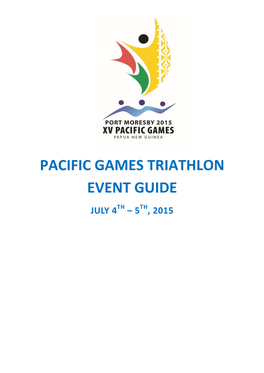 Pacific Games Triathlon Event Guide July 4