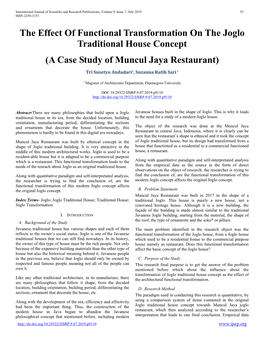 The Effect of Functional Transformation on the Joglo Traditional House Concept (A Case Study of Muncul Jaya Restaurant) Tri Susetyo Andadari*, Suzanna Ratih Sari *