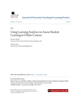 Using Learning Analytics to Assess Student Learning in Online Courses Florence Martin University of North Carolina Charlotte, Florence.Martin@Uncc.Edu