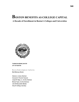 BOSTON BENEFITS AS COLLEGE CAPITAL a Decade of Enrollment in Boston’S Colleges and Universities