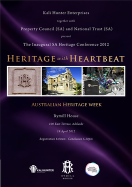 The Inaugural SA Heritage Conference 2012 Rymill House