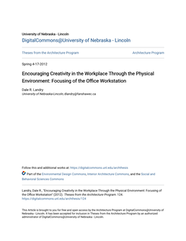 Encouraging Creativity in the Workplace Through the Physical Environment: Focusing of the Officeorkstation W