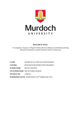 A Comparative Analysis of Populist Politics Between Malaysia and Indonesia During Electoral Contestation; and the Imminent Threat to Democracy