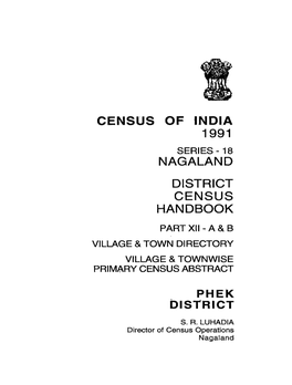 District Census Handbook, Phek, Part XII- a & B, Series-18, Nagaland