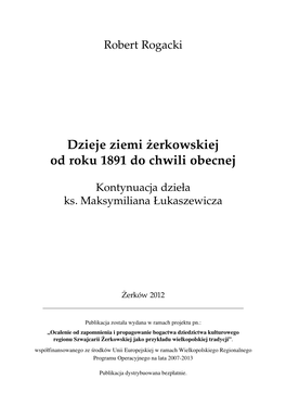 Dzieje Ziemi Żerkowskiej Od Roku 1891 Do Chwili Obecnej