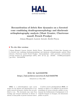 Reconstitution of Debris Flow Dynamics on a Forested Cone Combining