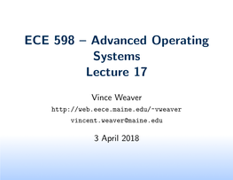 ECE 598 – Advanced Operating Systems Lecture 17